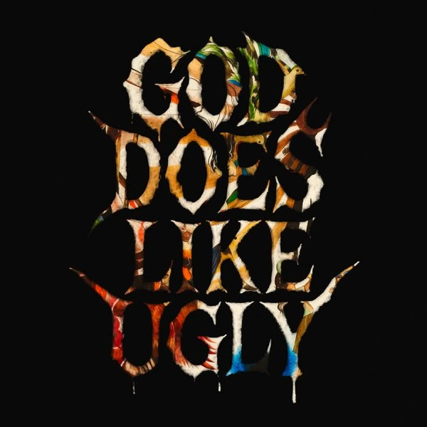 Instagram billede m. teksten 'god does like ugly'